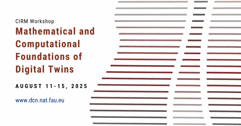 CIRM Workshop: Mathematical and Computational Foundations of Digital Twins