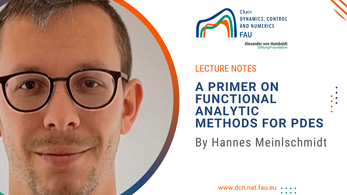 Lecture notes: A primer on functional Analytic methods for PDEs