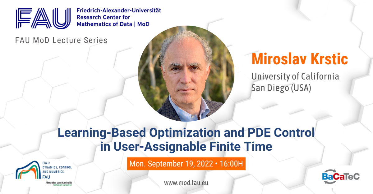 FAU MoD Lecture: Learning-Based Optimization and PDE Control in User-Assignable Finite Time