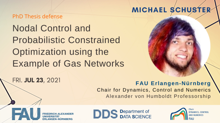 PhD Thesis defense: Nodal Control and Probabilistic Constrained Optimization using the Example of Gas Networks by Michael Schuster
