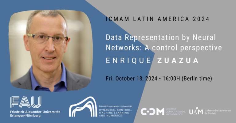 ICMAM 2024: Data Representation by Neural Networks: A control perspective by E. Zuazua